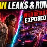 GTA VI leaks & rumors